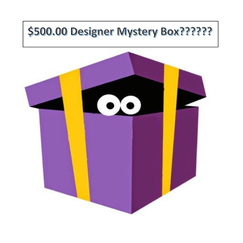 $500.00 Designer Mystery Box !!!!!!!!!!!